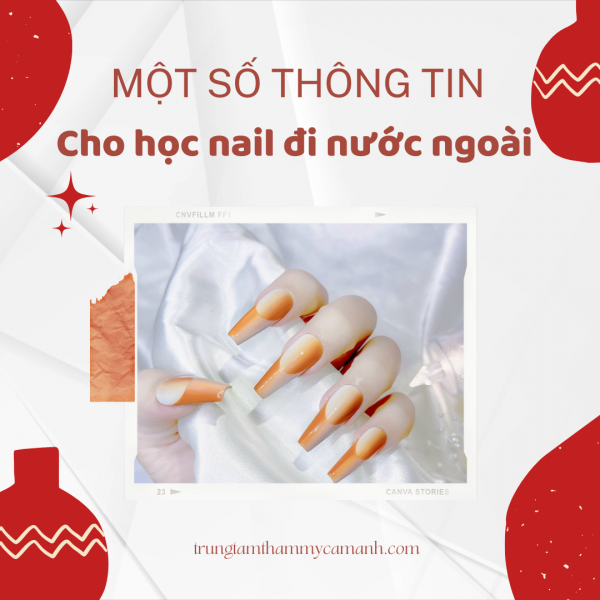 471-mot-so-thong-tin-danh-cho-hoc-nail-di-nuoc-ngoai